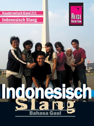 Indonesisch Slang: Bahasa Gaul